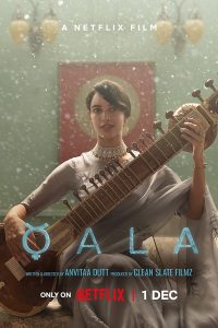 Qala – Netflix Original (2022) Hindi Dubbed Full Movie Dual Audio {Hindi-English} Download 480p 720p 1080p