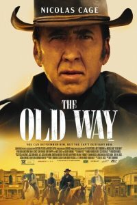 The Old Way (2023) Full Movie {English With Subtitles} WEB-DL 480p 720p 1080p Download
