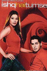 Ishq Hai Tumse (2004) Full Hindi Movie 480p 720p 1080p