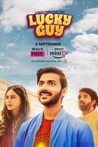 Lucky Guy (2023) S01 Hindi Amazon WEB-DL Complete Series 480p 720p 1080p