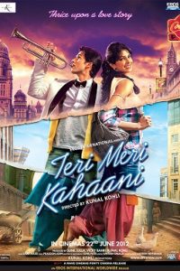 Teri Meri Kahaani (2012) Hindi Movie 480p 720p 1080p