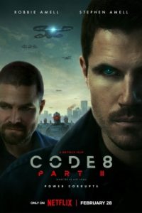 Download CODE 8: PART 2 – Netflix Original (2024) Dual Audio {Hindi-English} WEB-DL Full-Movie 480p 720p 1080p