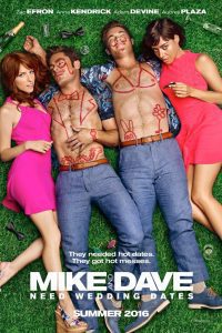 Download Mike and Dave Need Wedding Dates (2016) Dual Audio (Hindi-English) Full Movie 480p 720p 1080p